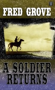 A Soldier Returns (Center Point Western Complete (Large Print))
