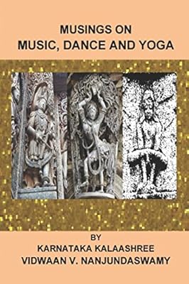 Musings On Music, Dance And Yoga