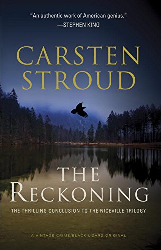 The Reckoning: Book Three of the Niceville Trilogy by Carsten Stroud