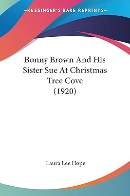 Bunny Brown And His Sister Sue At Christmas Tree Cove (1920)
