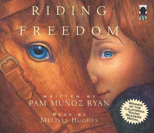 Riding Freedom by Pam Munoz Ryan