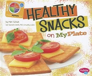 Healthy Snacks on MyPlate