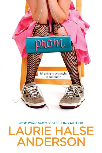 Prom by Laurie Halse Anderson