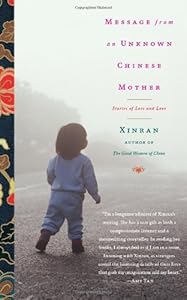 Message from an Unknown Chinese Mother: Stories of Loss and Love