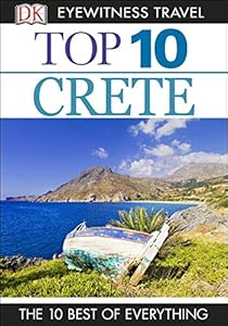 Top 10 Crete (EYEWITNESS TOP 10 TRAVEL GUIDES)