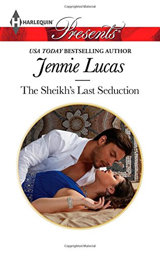 The Sheikh's Last Seduction by Jennie Lucas