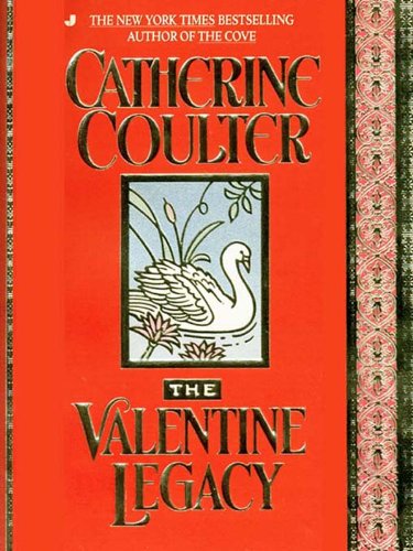 The Valentine Legacy (Legacy Series Book 3) by Catherine Coulter