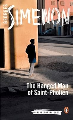 The Hanged Man of Saint-Pholien (Inspector Maigret Book 4)