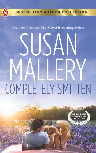 Completely Smitten: Completely Smitten\Hers for the Weekend by Susan Mallery