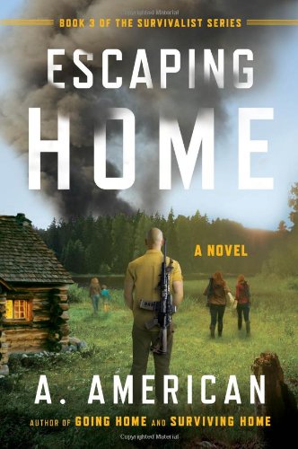 Escaping Home: A Novel by A. American
