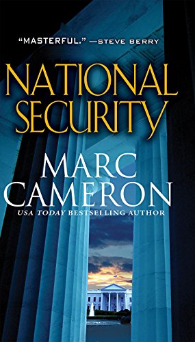 National Security (Jericho Quinn Series Book 1) by Marc Cameron