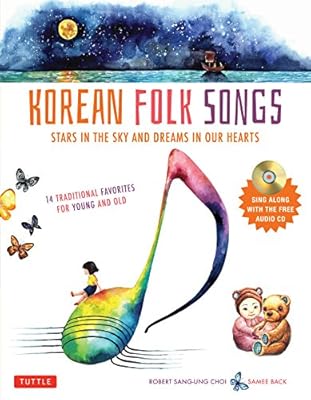 Korean Folk Songs: Stars in the Sky and Dreams in Our Hearts