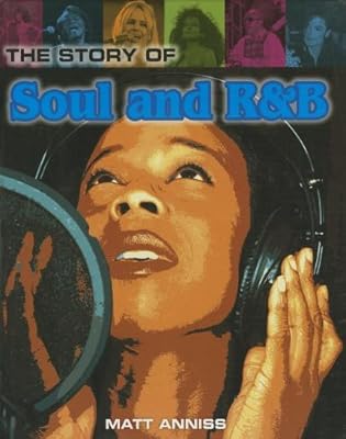 The Story of Soul and R&amp;B