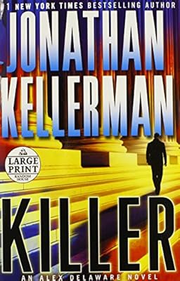 Killer: An Alex Delaware Novel