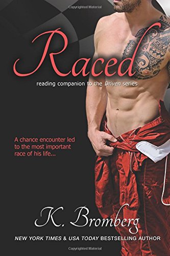 Raced by K. Bromberg