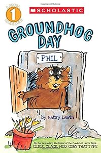 Scholastic Reader Level 1: Groundhog Day