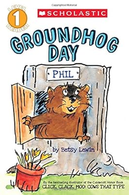 Scholastic Reader Level 1: Groundhog Day