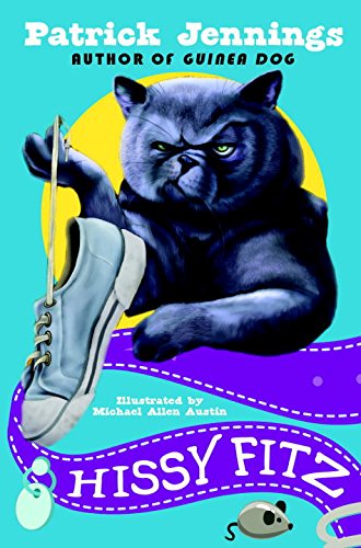 Hissy Fitz by Patrick Jennings