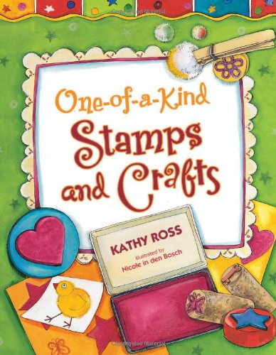 One-of-a-kind Stamps and Crafts by Kathy Ross