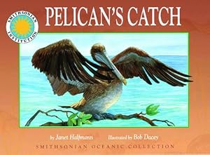Pelican's Catch - a Smithsonian Oceanic Collection Book