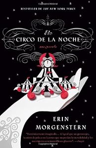 El circo de la noche (Vintage Espanol) (Spanish Edition)