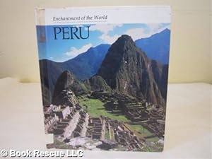 Peru (ENCHANTMENT OF THE WORLD SECOND SERIES) by Emilie U. Lepthien