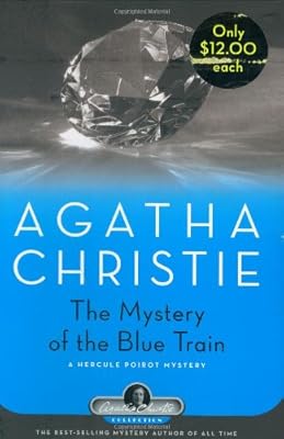The Mystery of the Blue Train: A Hercule Poirot Mystery (Hercule Poirot Mysteries)