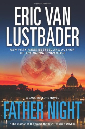 Father Night: A Jack McClure Novel by Eric Van Lustbader