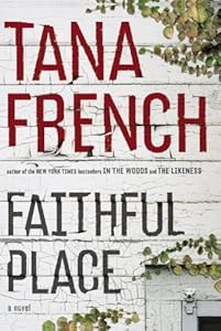 Faithful Place: A Novel
