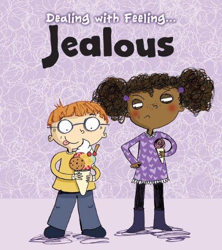 Dealing with Feeling Jealous by Isabel Thomas