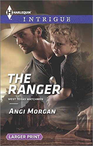 The Ranger by Angi Morgan