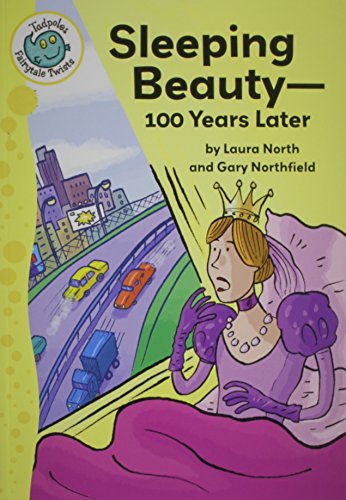 Sleeping Beauty - 100 Years Later by Laura North