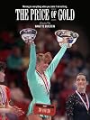 The Price of Gold [2014 ESPN 30 for 30 Documentary Film]
