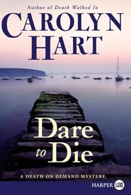 Dare to Die (Death on Demand Mysteries, No. 19)