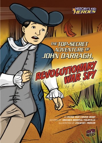 The Top-secret Adventure of John Darragh, Revolutionary War Spy by Peter Roop  ,