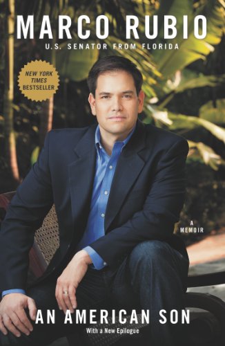 An American Son: A Memoir by Marco Rubio