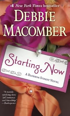Starting Now: A Blossom Street Novel
