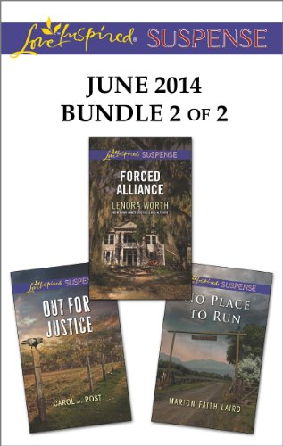 Love Inspired Suspense June 2014 - Bundle 2 of 2: Forced Alliance\Out for Justice\No Place to Run by Terri Reed