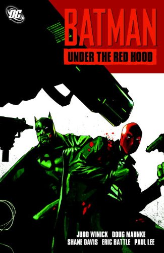 Batman: Under the Red Hood by Judd Winick