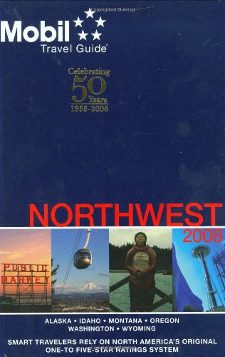 Mobil Travel Guide Northwest 2008 (Forbes Travel Guide Northwest) by Mobil Travel Guides