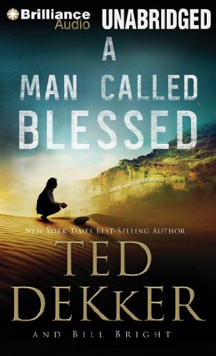 A Man Called Blessed (The Caleb Books) by Ted Dekker