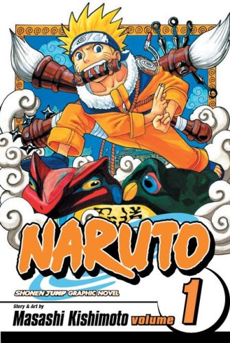 Naruto, Vol. 1: The Tests of the Ninja by Masashi Kishimoto