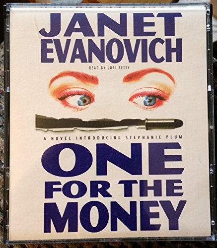 One for the Money (A Novel Introducing Stephanie Plum, 1) by Janet Evanovich
