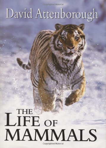 The Life of Mammals by David Attenborough
