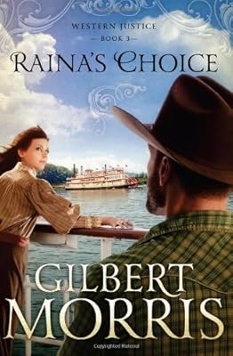 Raina's Choice: Western Justice - book 3