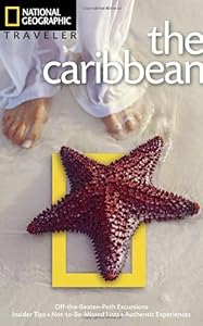 National Geographic Traveler: Caribbean, Third Edition by Nick Hanna