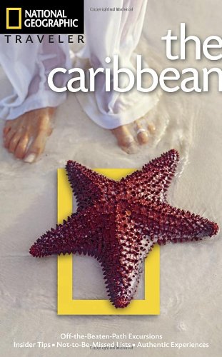 National Geographic Traveler: Caribbean, Third Edition by Nick Hanna