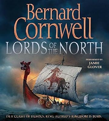 The Lords of the North (The Saxon Chronicles, Book 3)