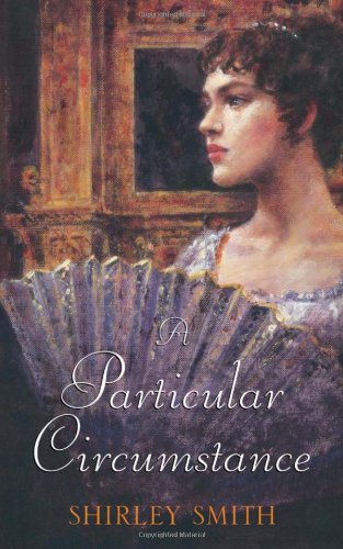 A Particular Circumstance by Shirley Smith