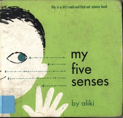 My 5 Senses by Aliki